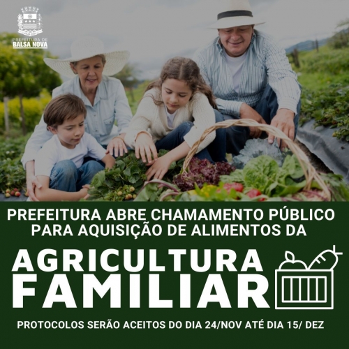 Prefeitura abre chamamento público para aquisição de alimentos da Agricultura Familiar