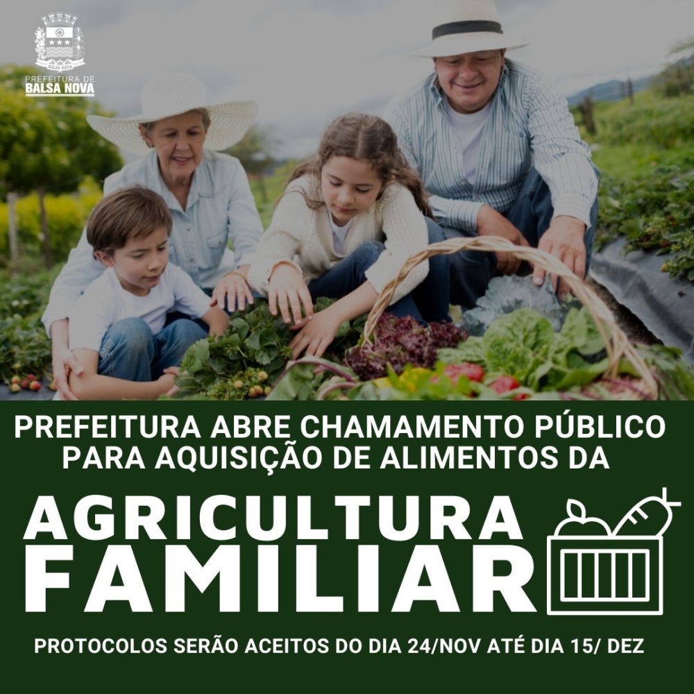 Prefeitura abre chamamento público para aquisição de alimentos da Agricultura Familiar