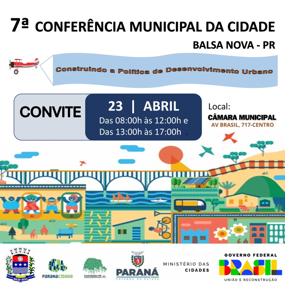 7ª Conferência Municipal da Cidade - 23 de abril às 08h00 na Câmara Municipal