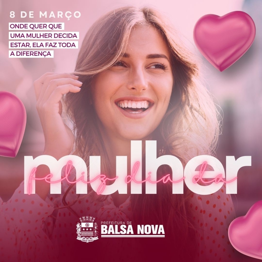 Feliz dia da MULHER!
