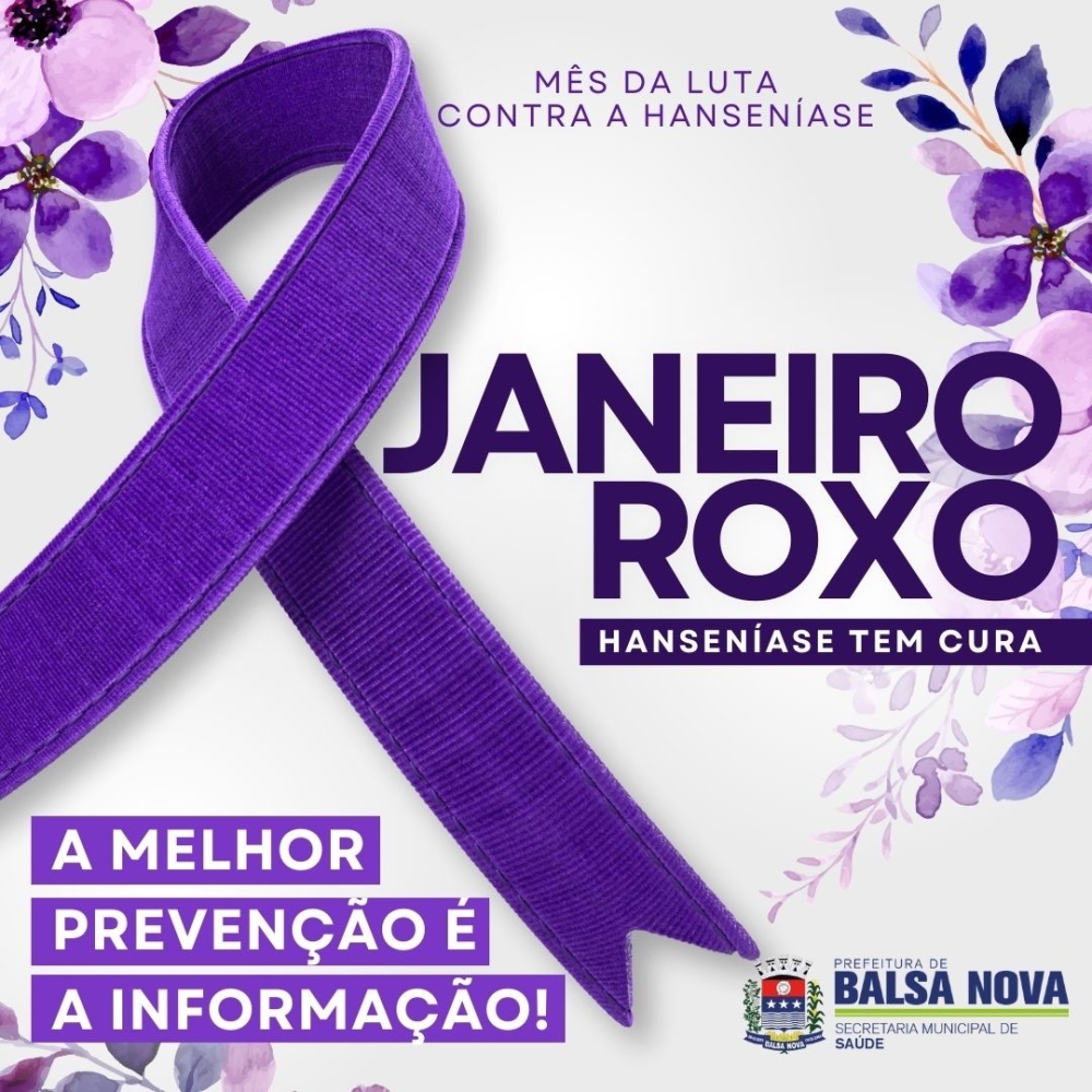 Janeiro Roxo - Mês da luta contra Hanseníase