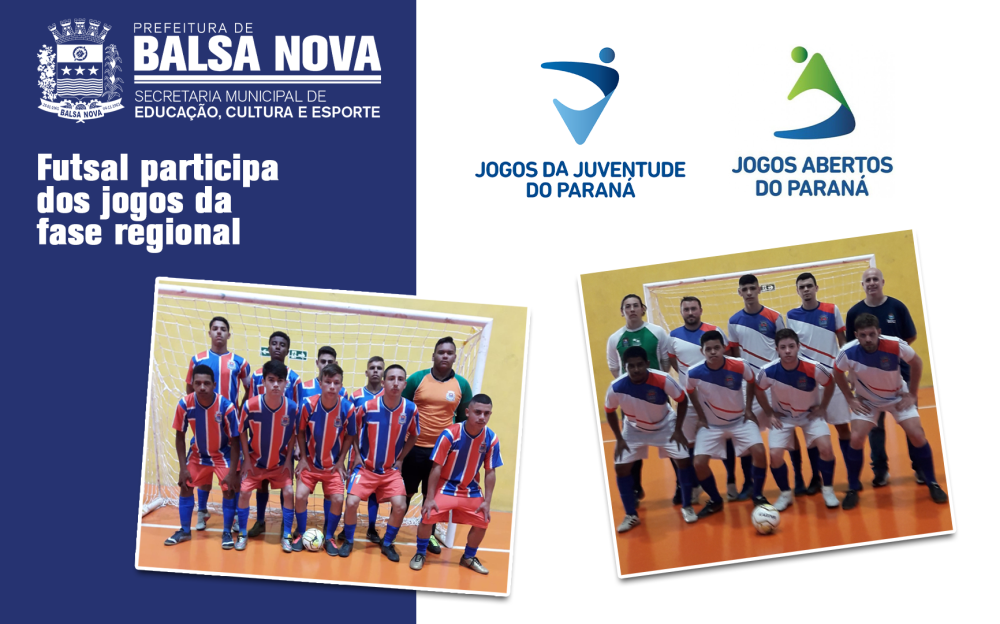 Futsal de Balsa Nova nos JAP's e JOJUP's