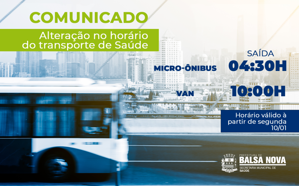 MUDANÇA DE HORÁRIO NO TRANSPORTE DE SAÚDE