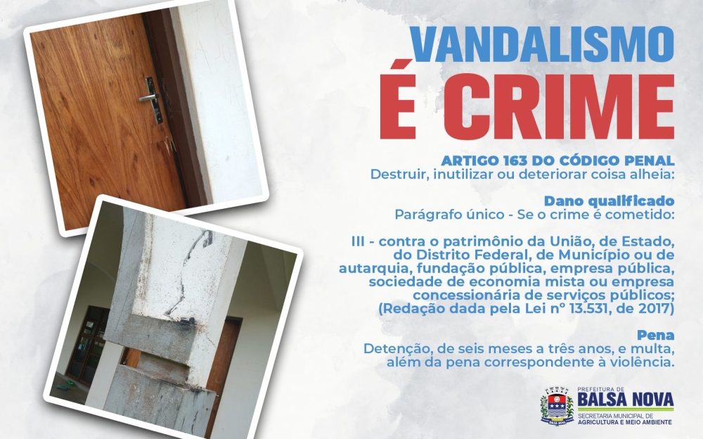 VANDALISMO É CRIME
