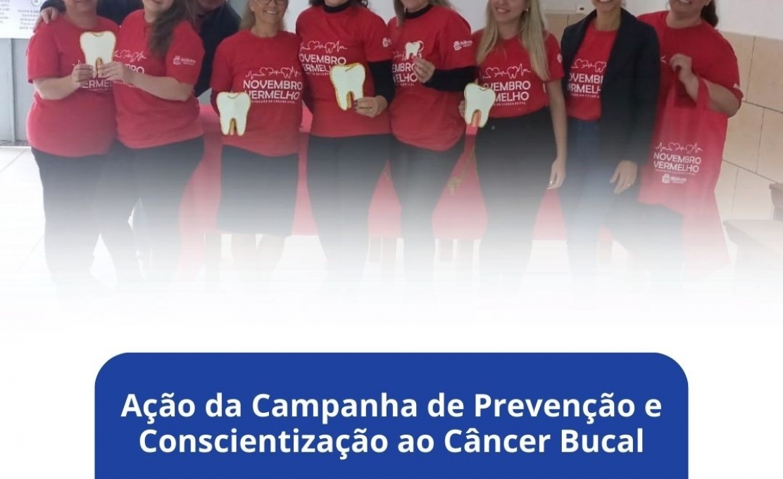 Ação da Campanha de Prevenção e Conscientização ao Câncer Bucal