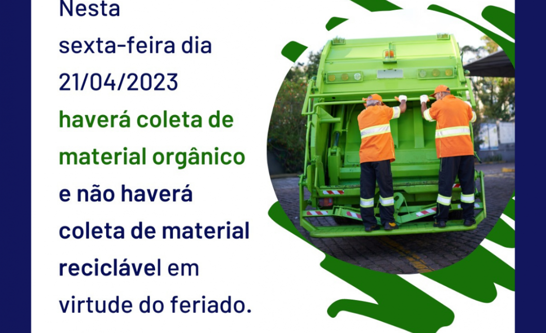  EM VIRTUDE DO FERIADO NÃO HAVERÁ COLETA DE MATERIAL RECICLÁVEL