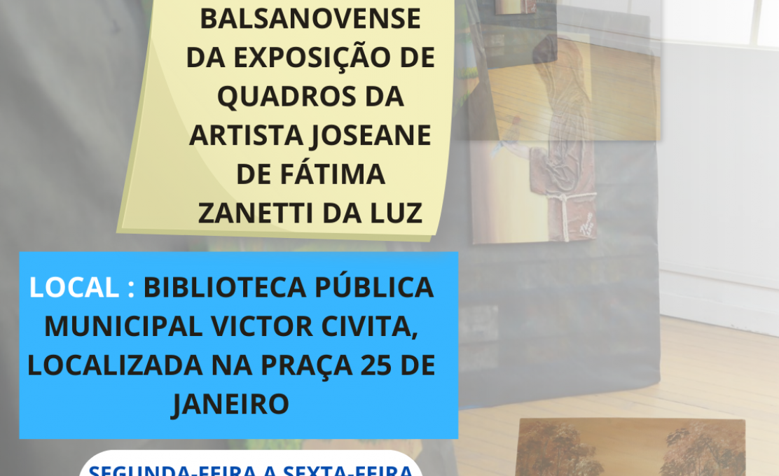 EXPOSIÇÃO DE QUADROS NA BIBLIOTECA PÚBLICA MUNIICIPAL VICTOR CIVITA