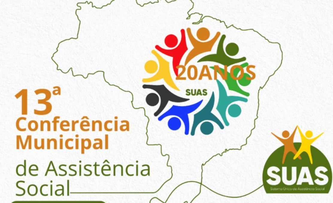 A XIII Conferência Municipal de Assistência Social foi realizada no dia 13 de junho