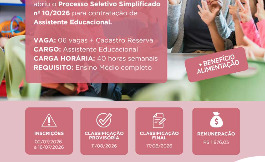 Inscrições abertas para contratação de Assistente Educacional