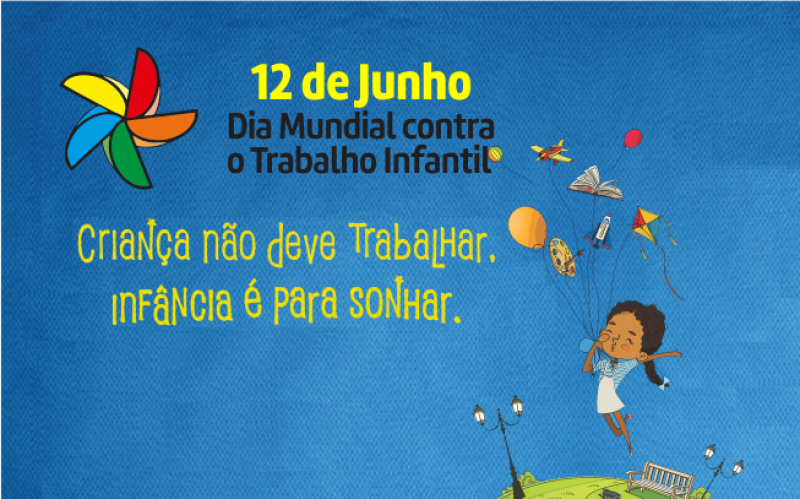 Criança não deve trabalhar, infância é para sonhar