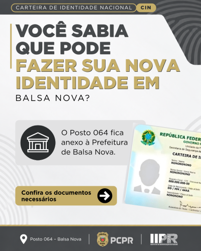 Saiba como emitir a Carteira de Identidade Nacional em Balsa Nova