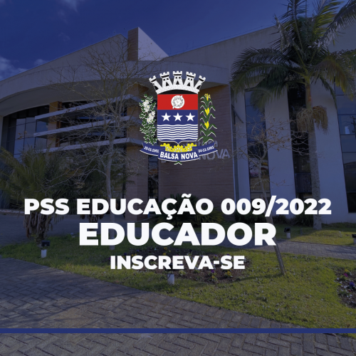 PSS EDUCADOR - 009/2022