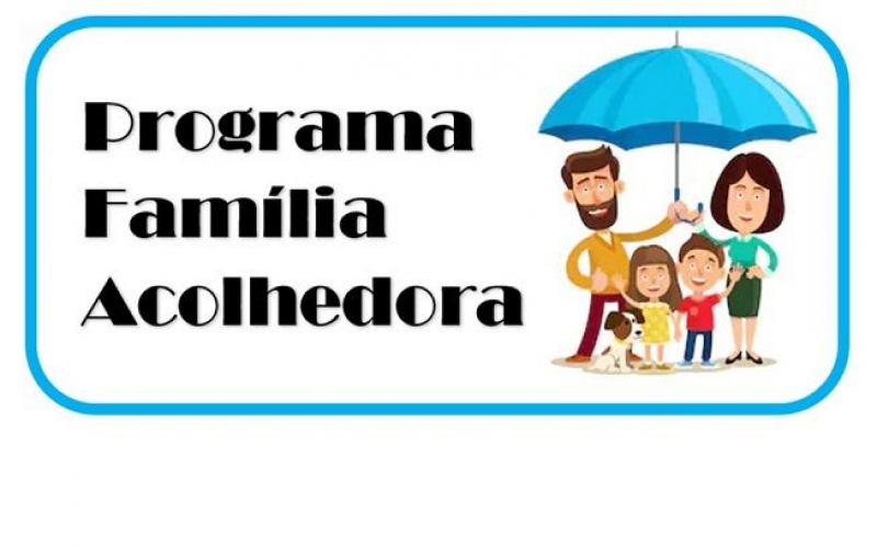 Lançamento do Programa Família Acolhedora