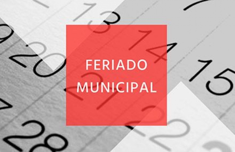 Feriado Municipal - 06 de Agosto