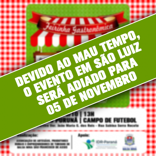 EVENTO EM SÃO LUIZ SERÁ ADIADO