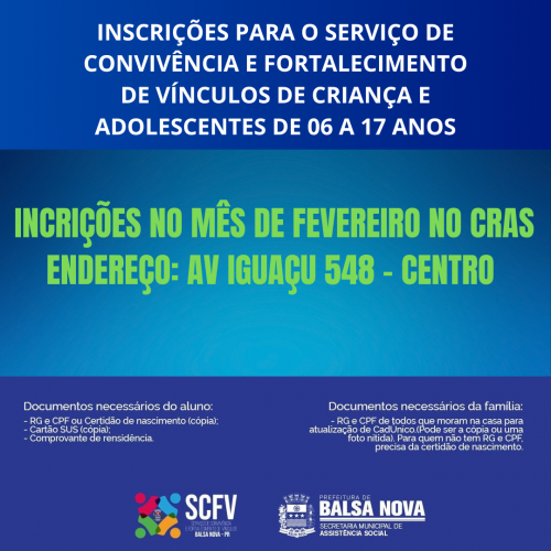 INSCRIÇÕES PARA O SERVIÇO DE CONVIVÊNCIA E FORTALECIMENTO DE VÍNCULOS DE CRIANÇAS E ADOLESCENTES 