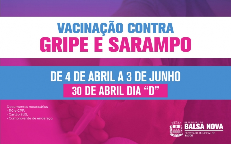 VACINAÇÃO - de 4 de abril e 3 de junho.