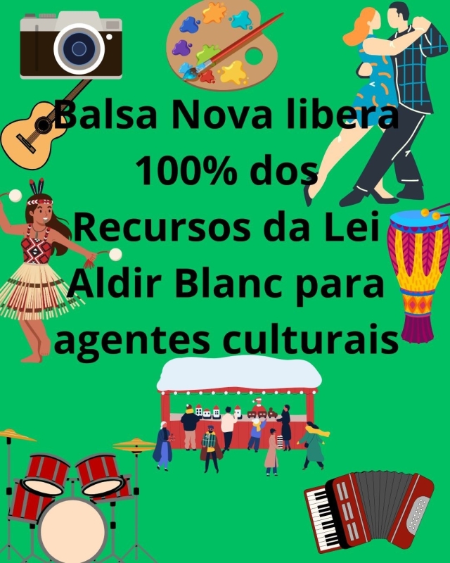 Balsa Nova libera 100% dos Recursos da Lei Aldir Blanc para agentes culturais